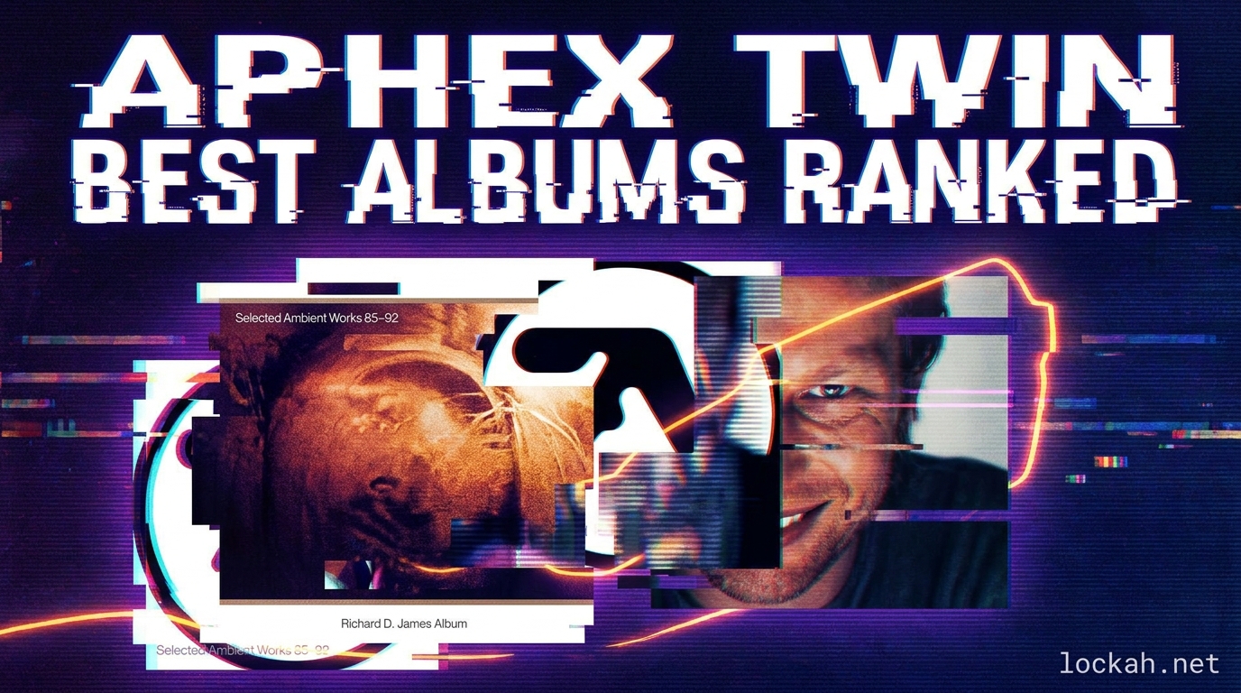 Aphex Twin Best Albums Ranked
