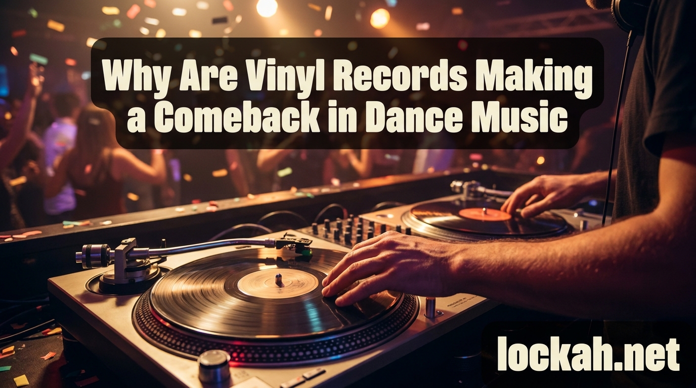 Why Are Vinyl Records Making a Comeback in Dance Music