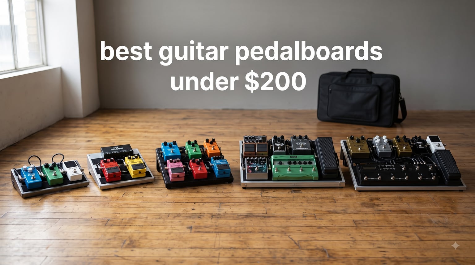 best guitar pedalboards under $200