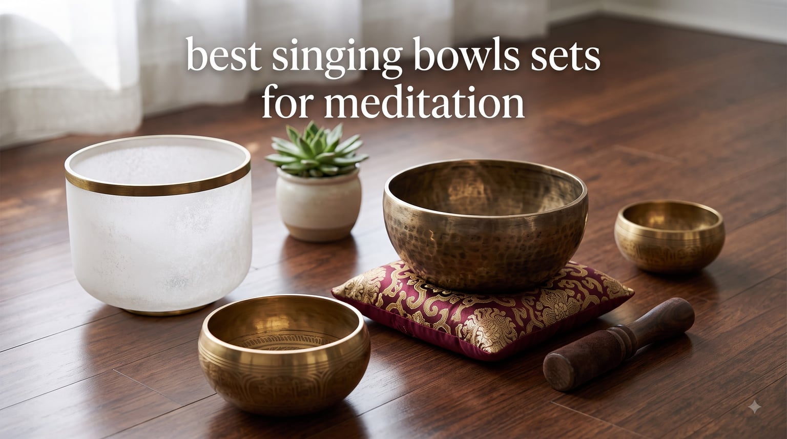 best singing bowls sets for meditation