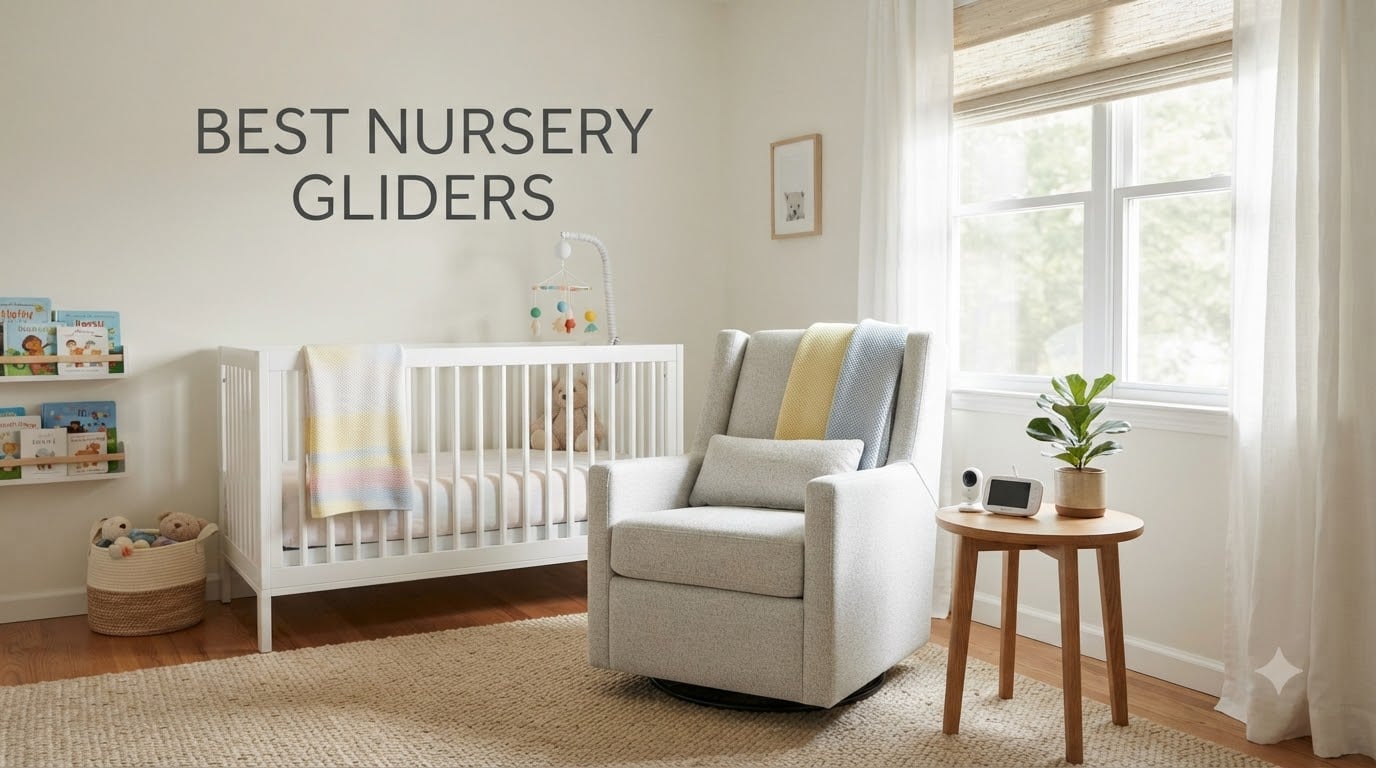 best nursery gliders