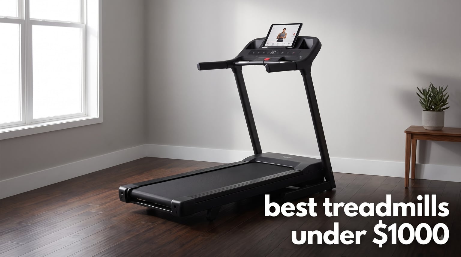best treadmills under $1000