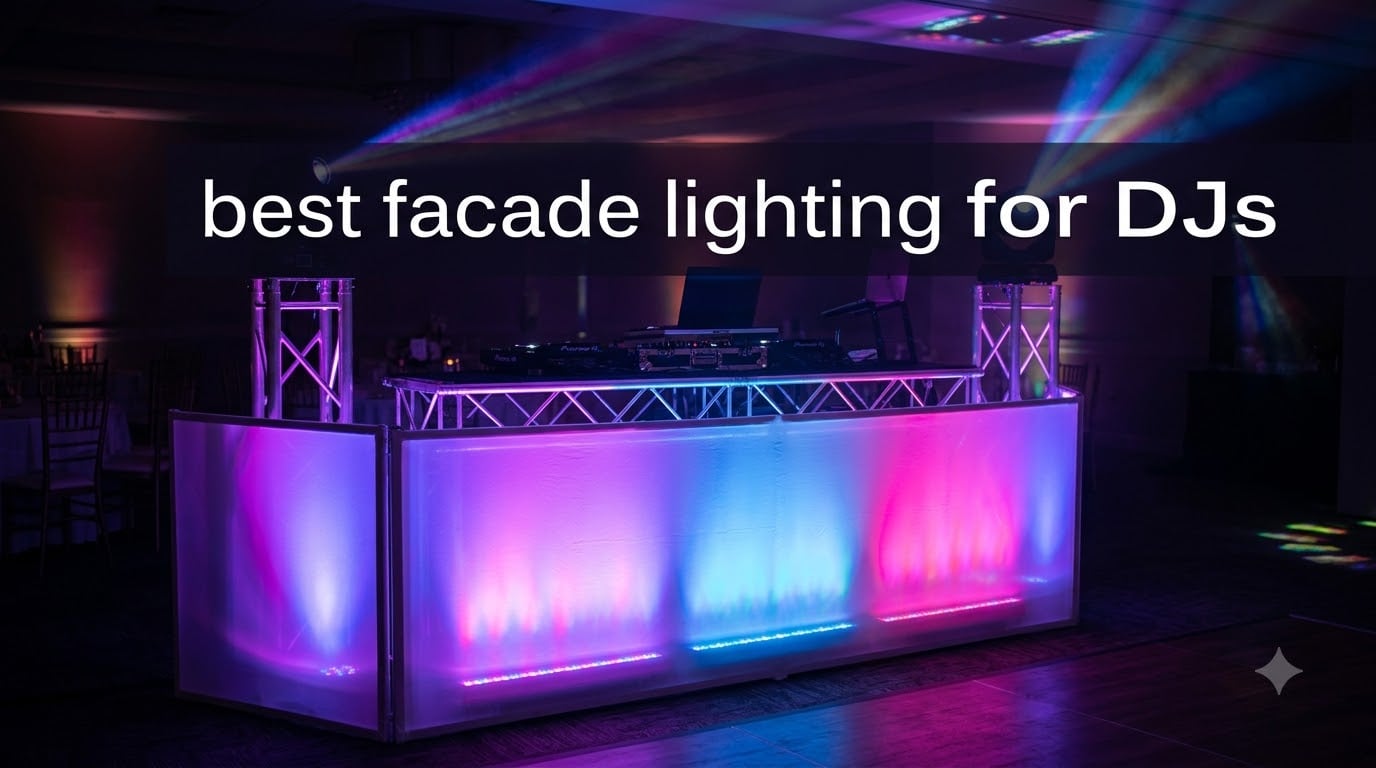 best facade lighting for DJs