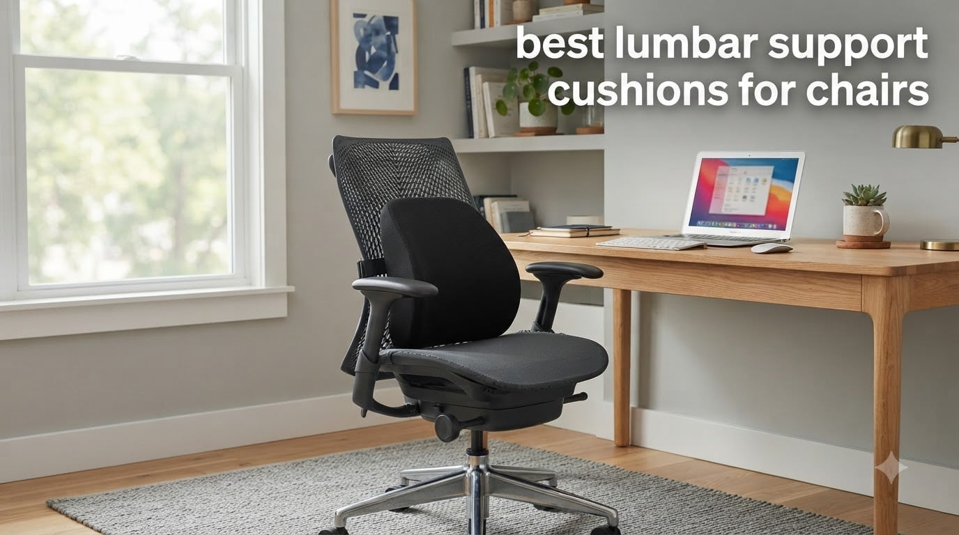 best lumbar support cushions for chairs