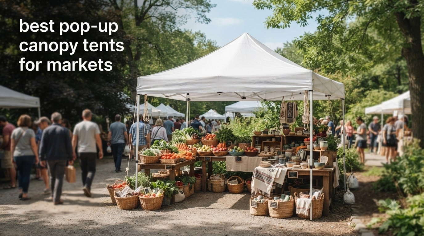 best pop-up canopy tents for markets