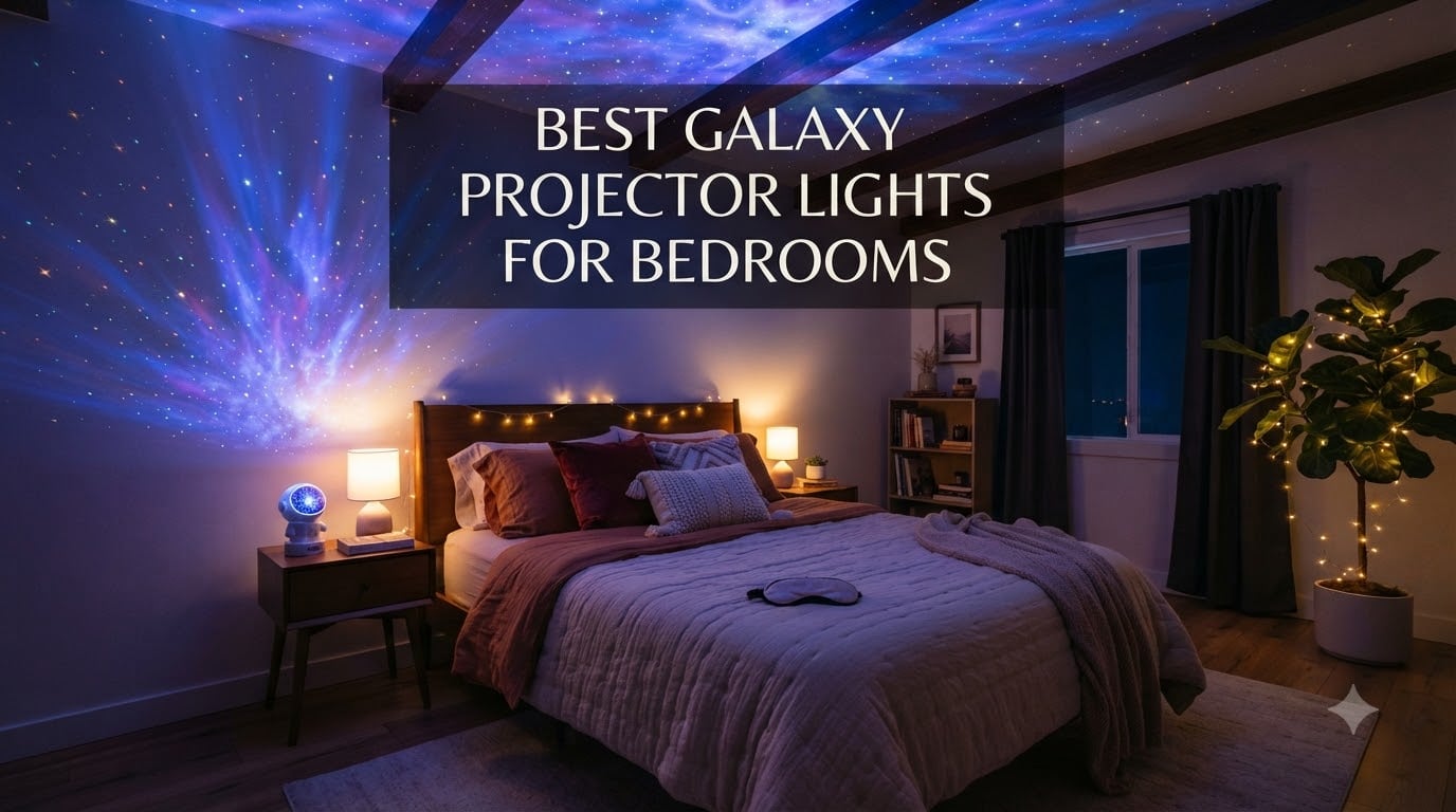 best galaxy projector lights for bedrooms