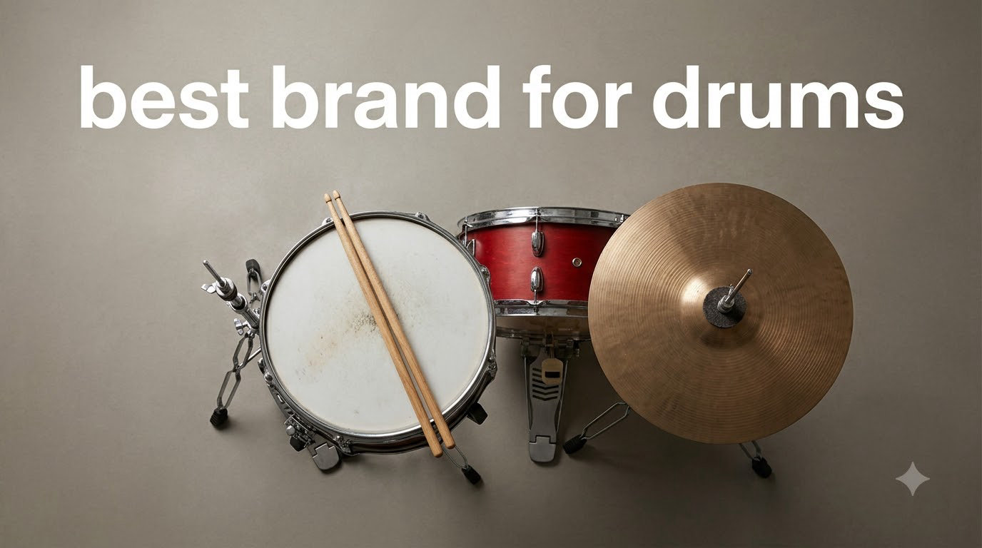 best brand for drums