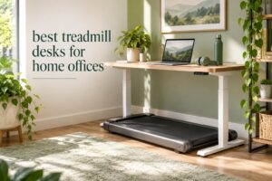 best treadmill desks for home offices