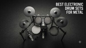 best electronic drum sets for metal