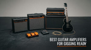 best guitar amplifiers for gigging ready