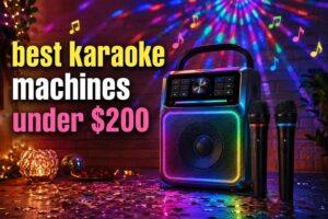 best karaoke machines under $200