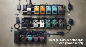best guitars pedalboards with power supply