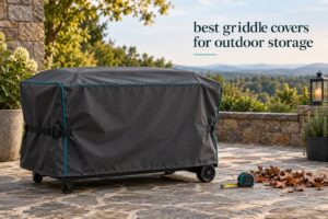 best griddle covers for outdoor storage
